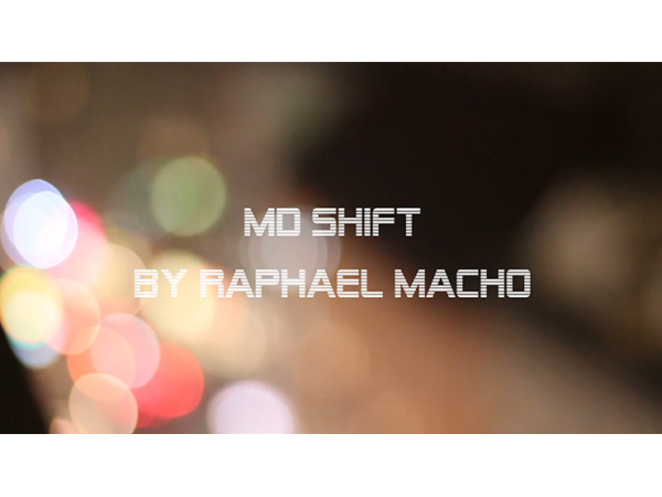 MD SHIFT by Raphael Macho video DOWNLOAD