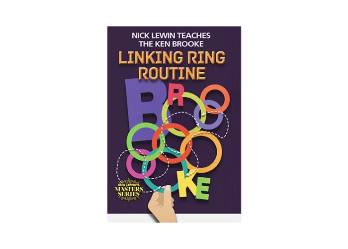 Nick Lewin Teaches the Ken Brooke Linking Ring Routine Master Class