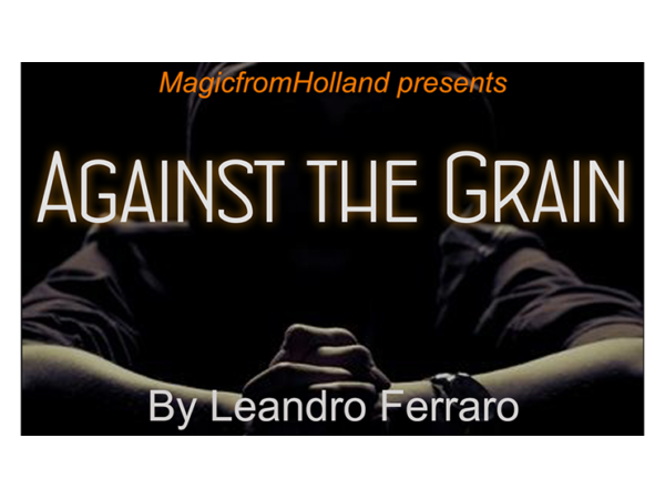 Against the Grain by Leandro Ferraro