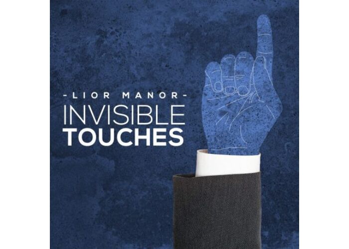 Invisible Touches by Lior Manor