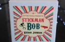 Stickman Bob by Kieron Johnson – Image 2