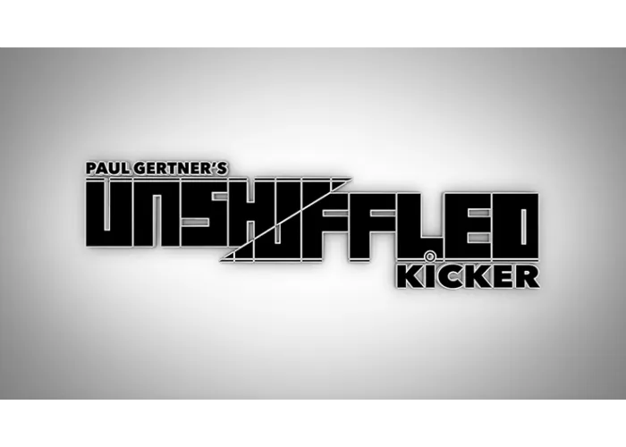 Unshuffled Kicker (Gimmick and DVD) by Paul Gertner