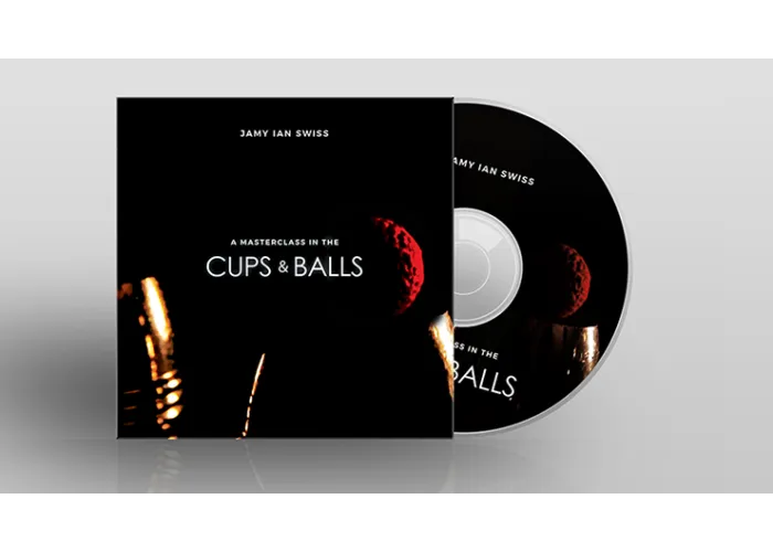 Jamy Ian Swiss A Masterclass in the Cups & Balls