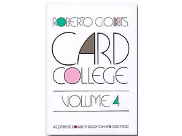 Card College Volume 4 by Roberto Giobbi - Book