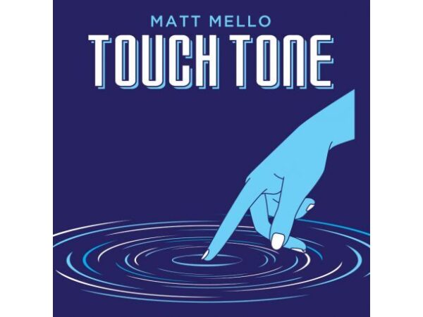 Touch Tone by Matt Mello