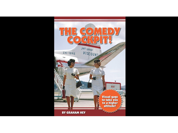The Comedy Cockpit! 'Visual gags to take you to a higher altitude!' by Graham Hey - Book
