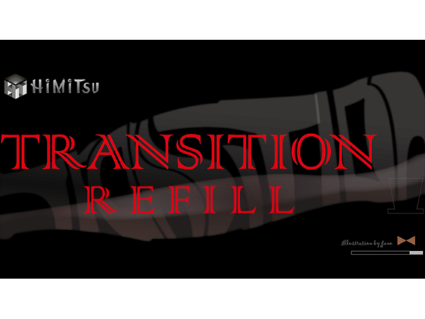 Transition Refill by Way and Himitsu Magic