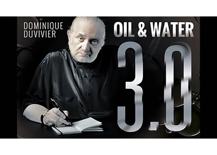 Oil & Water 3.0 by Dominique Duvivier (DVD and Gimmick)