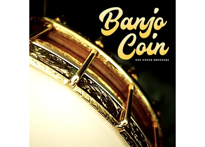 Banjo Coin by The Other Brothers