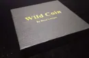 WILD COINS (Gimmicks and Online Instructions) by ChiNam Leung, Bean's Magic – Image 2