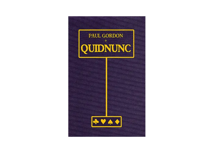Quidnunc by Paul Gordon - Book