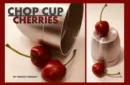 Chop Cup Cherries by Timothy Pressley - Trick – Image 1