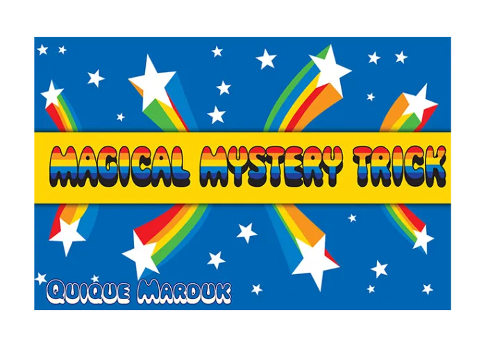 Magical Mystery Trick by Quique Marduk - Trick