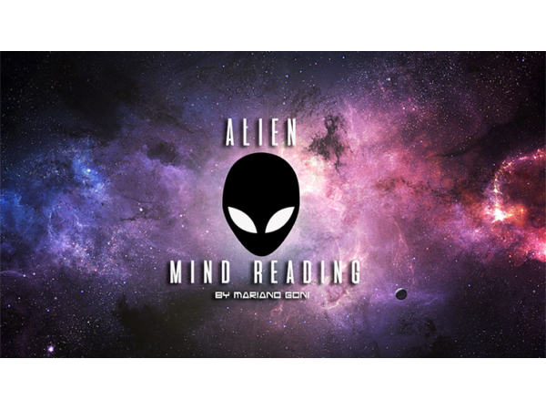 Alien Mind Reading by Mariano Goñi - Trick