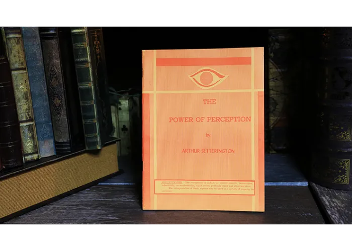 The Power of Perception by Arthur Setterington - Book