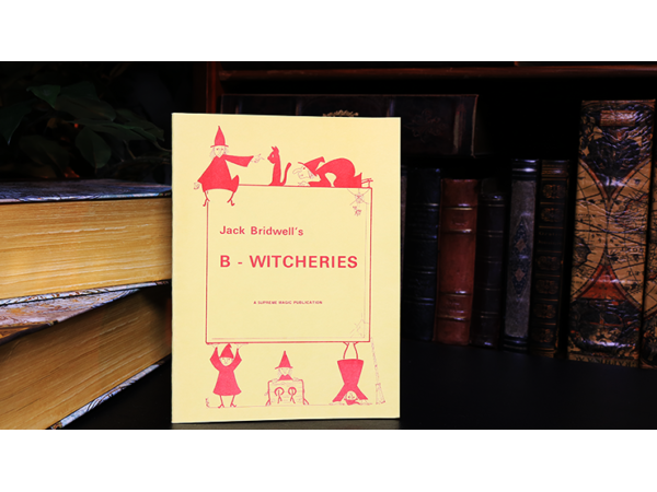B-Witcheries by Jack Bridwell - Book