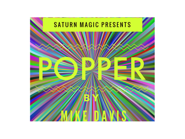 Popper by Mike Davis and Saturn Magic - Trick