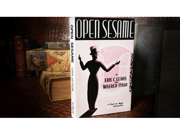 Open Sesame (Limited/Out of Print) by Eric C. Lewis and Wilfred Tyler - Book