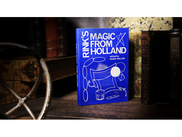 Rink's Magic from Holland (Limited/Out of Print) by Hugh Miller - Book