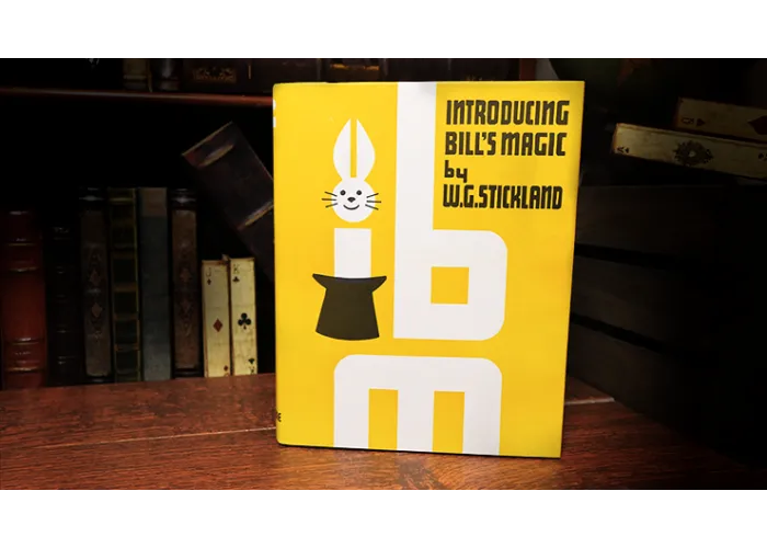 Introducing Bill's Magic (Limited/Out of Print) by William G. Stickland - Book