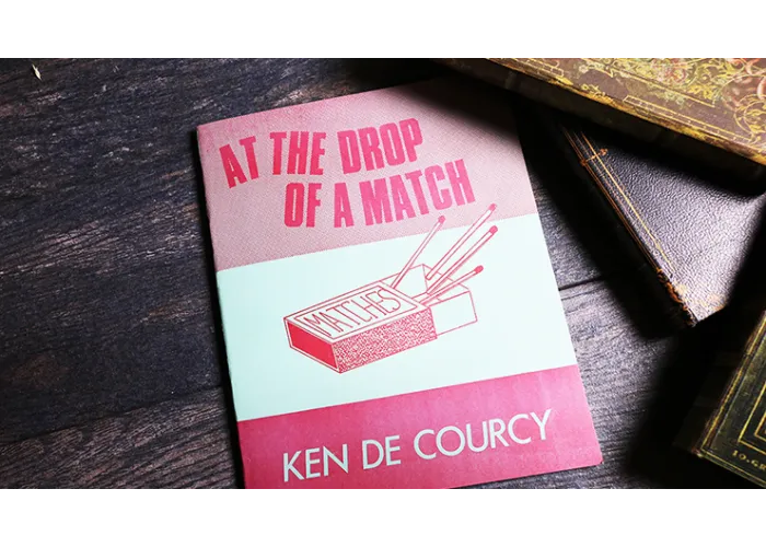 At the Drop of a Match by Ken De Courcy - Book