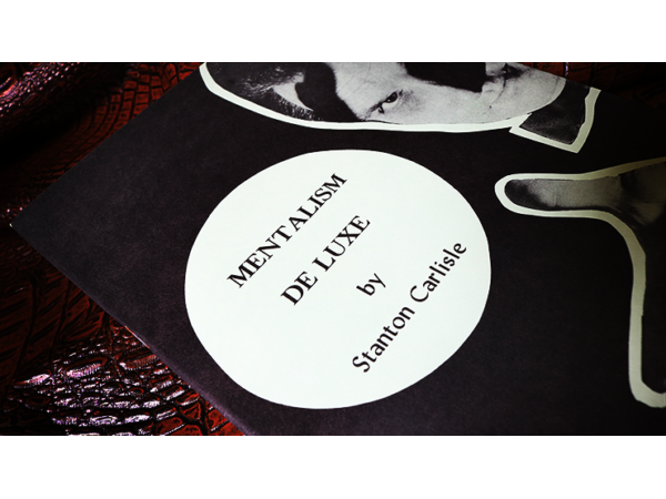 Mentalism De Luxe by Stanton Carlisle - Book