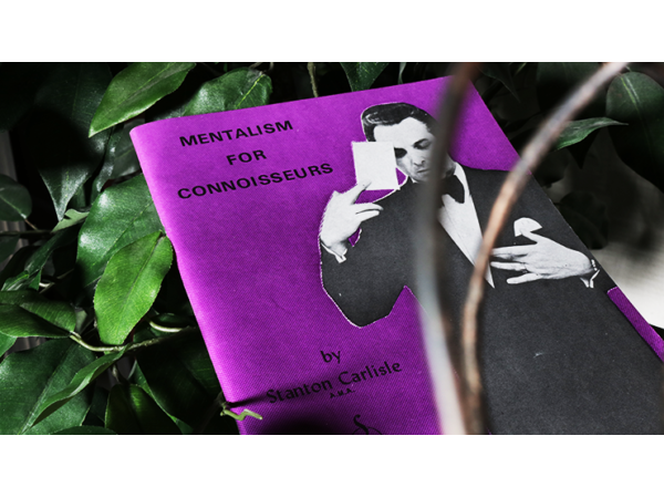 Mentalism for Connoisseurs by Stanton Carlisle - Book