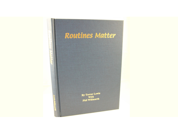 Routines Matter by T. Lewis & P. Willmarth - Book