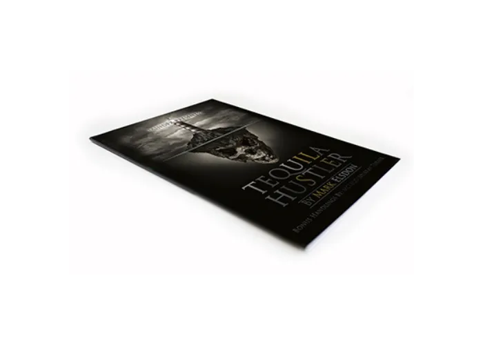 Tequila Hustler by Mark Elsdon, Peter Turner, Colin McLeod and Michael Murray - Book