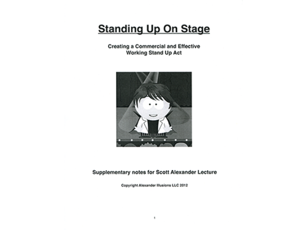 Standing Up On Stage(Creating a Commercial and Effective Stand Up Act) by Scott Alexander - Book
