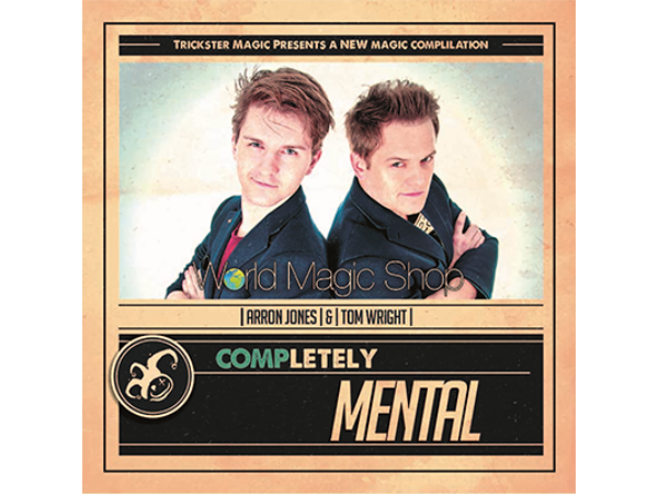 Completely Mental by Tom Wright and Arron Jones - DVD