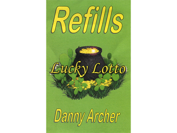 Lucky Lotto Refill by Danny Archer