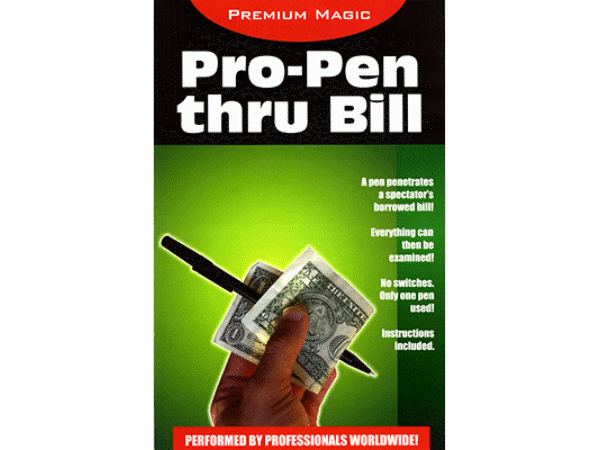 Pro Pen Through Bill by Premium Magic