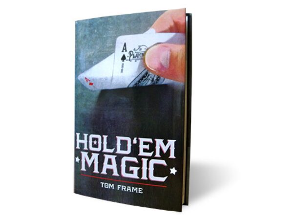 Hold 'Em Magic by Tom Frame and Vanishing Inc - Book