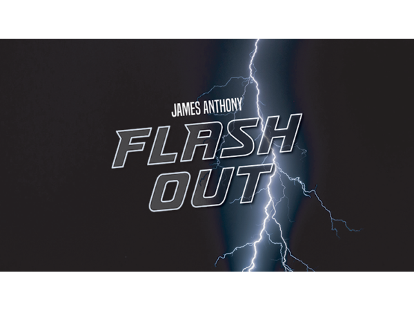 FLASH OUT (Gimmicks and Online Instructions) by James Anthony
