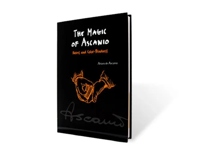 The Magic of Ascanio Book Vol. 4 Knives and Color Blindness by Arturo Ascanio - Book