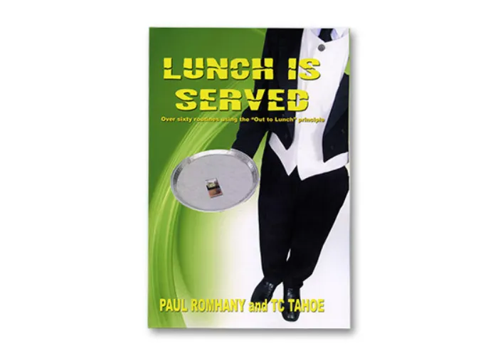 Lunch Is Served by  Paul Romhany and TC Tahoe - Book