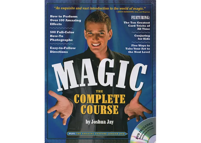 Magic The Complete Course (With DVD) by Joshua Jay - Book