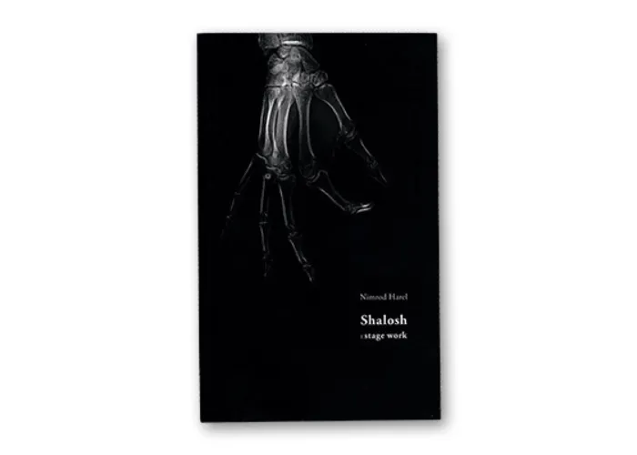 Shalosh : Stage Work by Nimrod Harel - Book