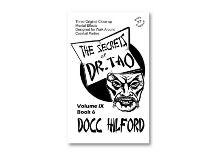 The Secrets Of Dr. Tao by Docc Hilford - Trick