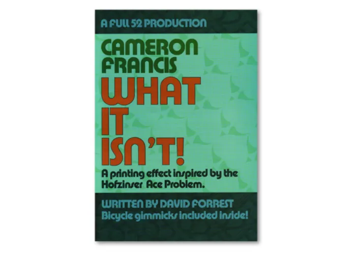 What It Isn't by Cameron Francis - Trick