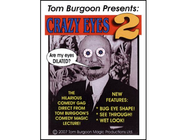 Crazy Eyes 2 by Tom Burgoon - Trick