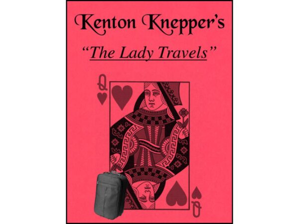 The Lady Travels by Kenton Knepper - Trick