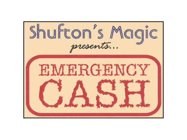 Emergency Cash by Steve Shufton - Trick