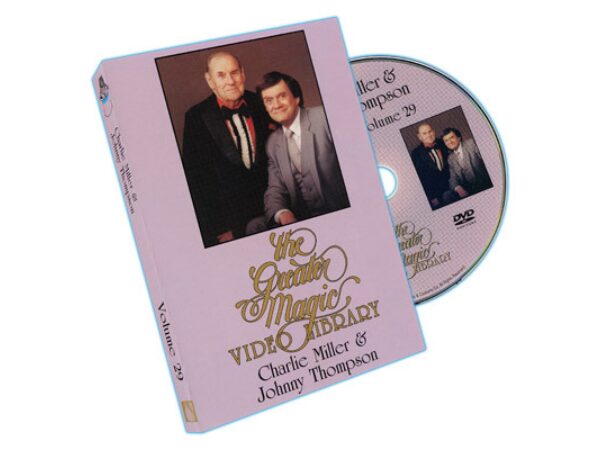 Greater Magic Volume 29 - Charlie Miller and Johnny Thompson - DVD