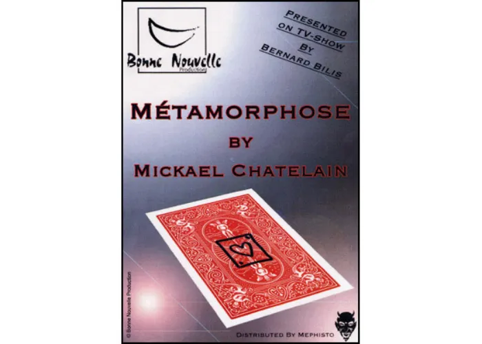 Metamorphose by Mickael Chatelain - Trick