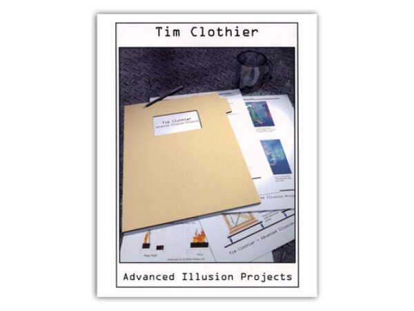 Advanced Illusion Projects by Tim Clothier - Book