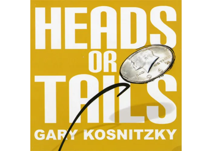 Heads Or Tails by Gary Kosnitzky - Trick