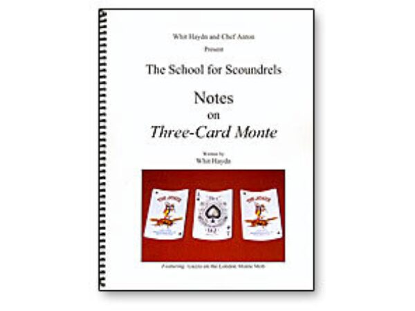 Notes on Three Card Monte Whit Hay