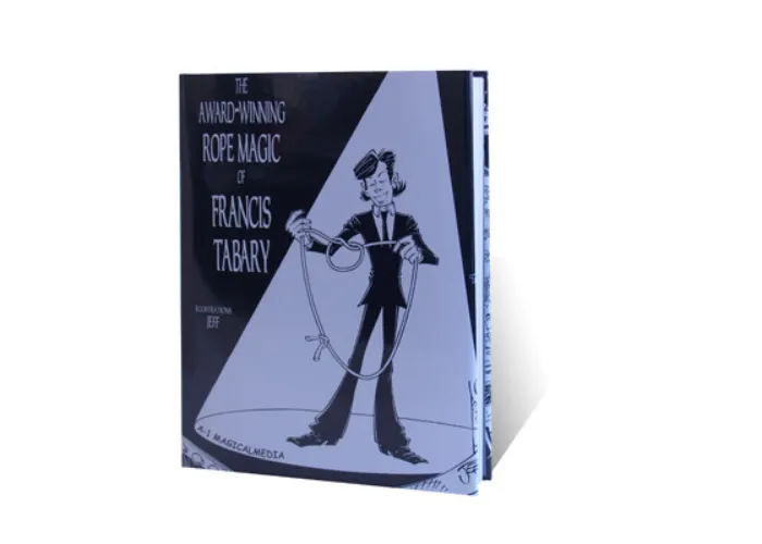 The Award-Winning Rope Magic by Francis Tabary - Book